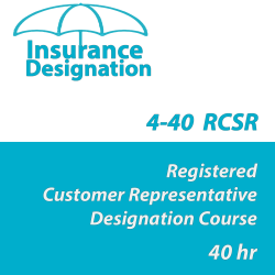 40 hr Registered Customer Representative Designation Course (4-40 RCSR) 