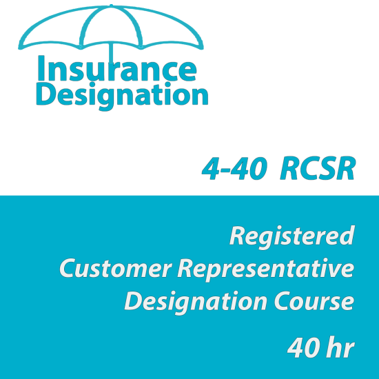 40 hr Registered Customer Representative Designation Course (4-40 RCSR) 
