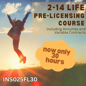 30 hr Life and Variable Annuity (2-14 ) Pre-licensing Course