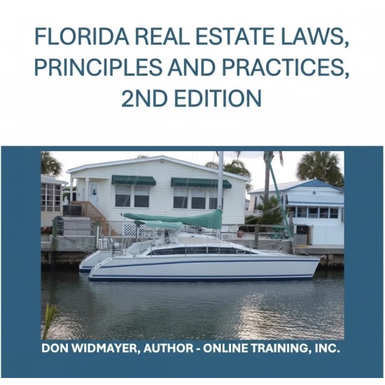 eBook FLORIDA REAL ESTATE LAWS, PRINCIPLES AND PRACTICES, 2ND EDITION