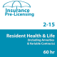 60 hr Health and Life (Including Annuities and Variable Contracts) (2-15) Pre-Licensing course