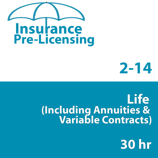 30 hr Life and Variable Annuity (2-14 ) Pre-licensing Course