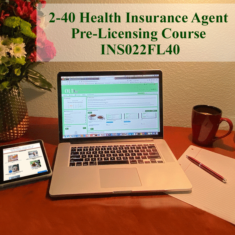 40 hr 2-40 Health Agent Pre-licensing Course (3 month enrollment)